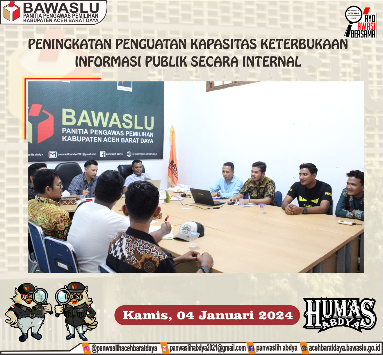 Dokumentasi Kegiatan Peningkatan Penguatan Kapasitas Keterbukaan Informasi Publik Secara Internal, Di Sekretariat Panwaslih Abdya, Kamis 4 Januari 2024
