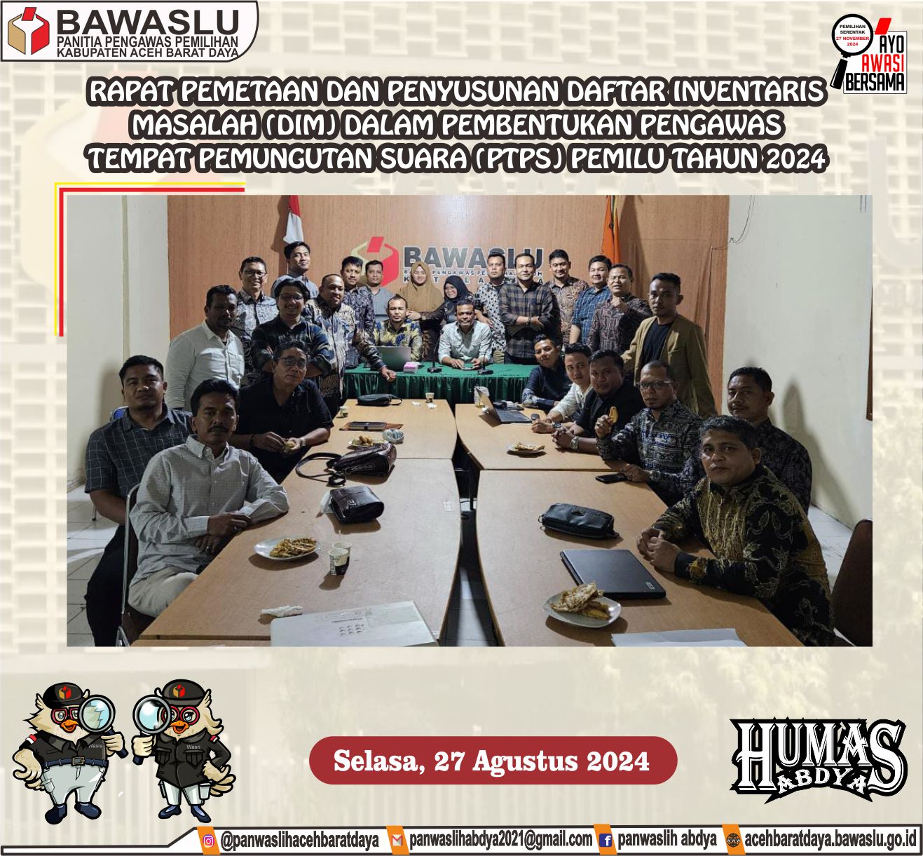 Dokumentasi Rapat Pemetaan dan Penyusunan Daftar Inventaris Masalah (DIM) dalam Pembentukan Petugas Tempat Pemungutan Suara (PTPS) untuk Pemilu 2024, Selasa (27/08/2024).