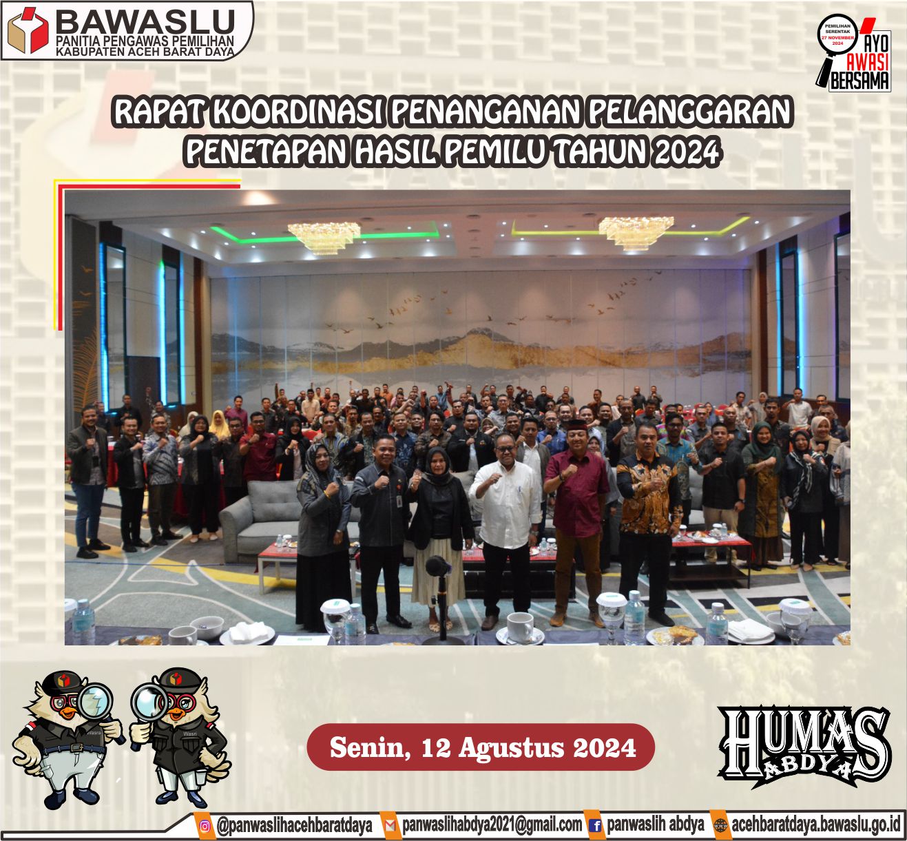 Dokumentasi Rapat Koordinasi Penanganan Pelanggaran Penetapan Hasil Pemilu 2024, Senin (12/08/2024).