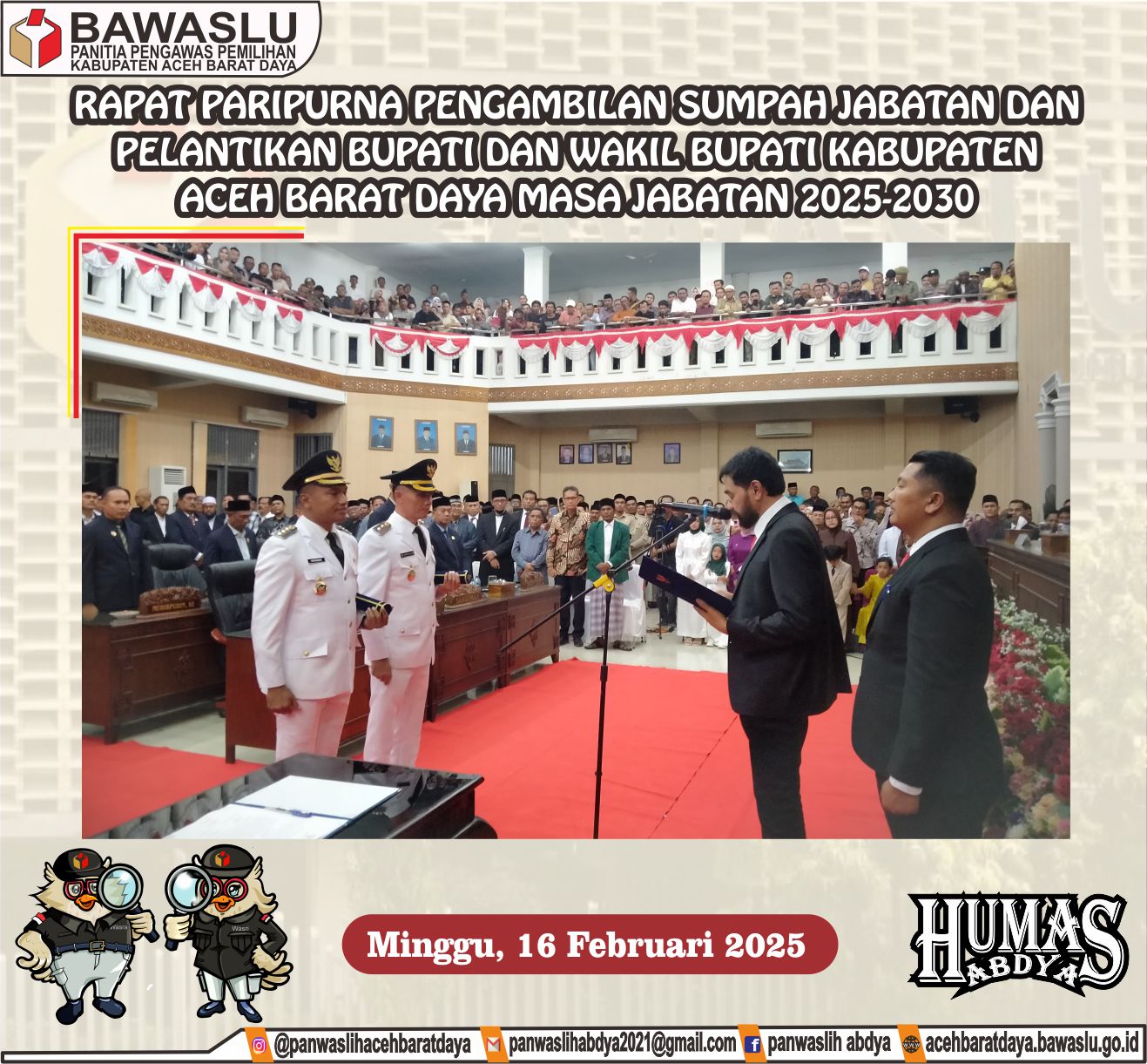 Rapat Paripurna Pelantikan Bupati dan Wakil Bupati Abdya Masa Jabatan 2025-2030 di Gedung DPRK, Minggu (16/02/2025).