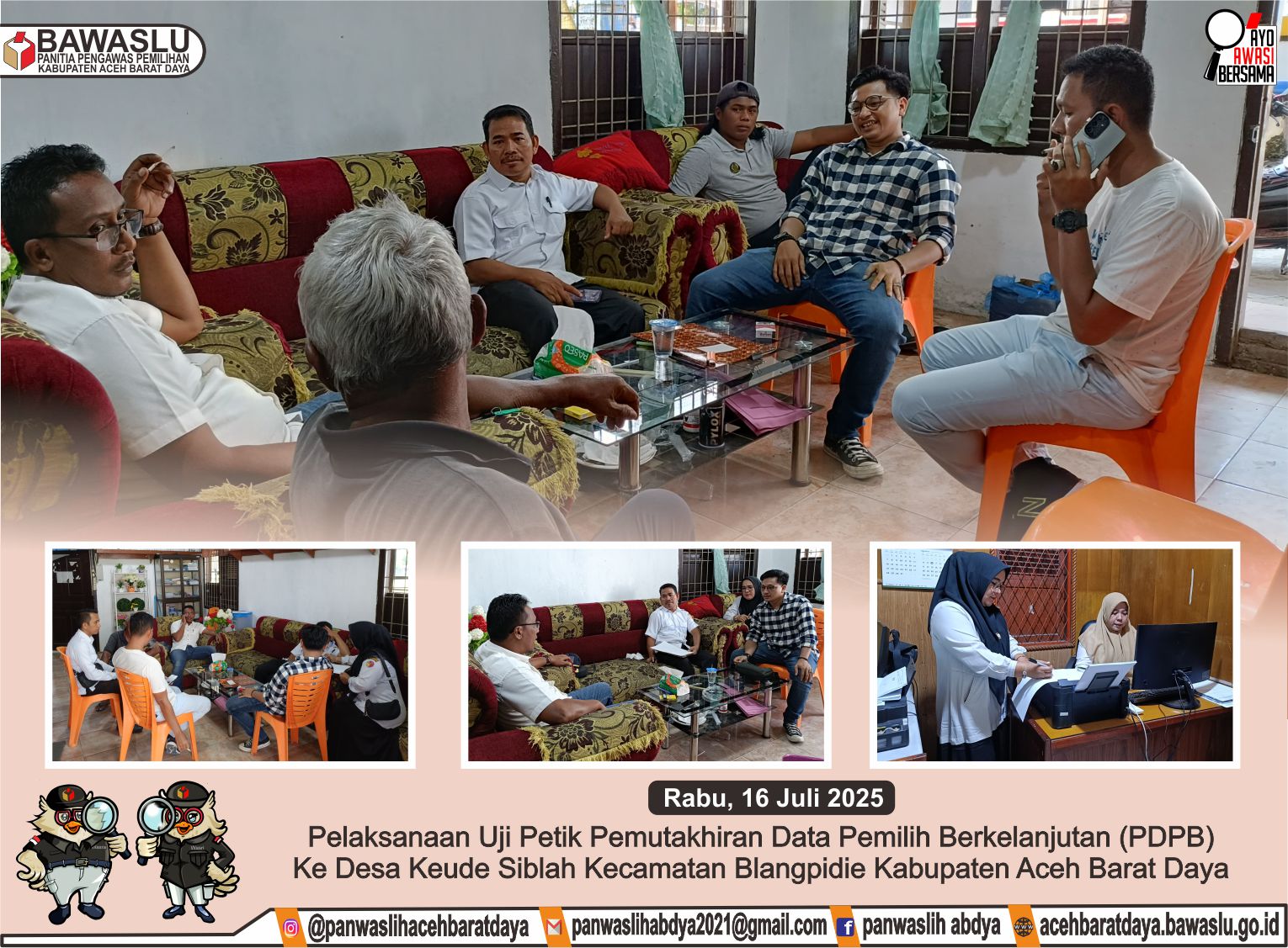 Dokumentasi Pelaksanaan Uji Petik Pemutakhiran Data Pemilih Berkelanjuta (PDPB) Ke Desa Keude Siblah Kecamatan Blangpidie, Rabu (16/07/2025).