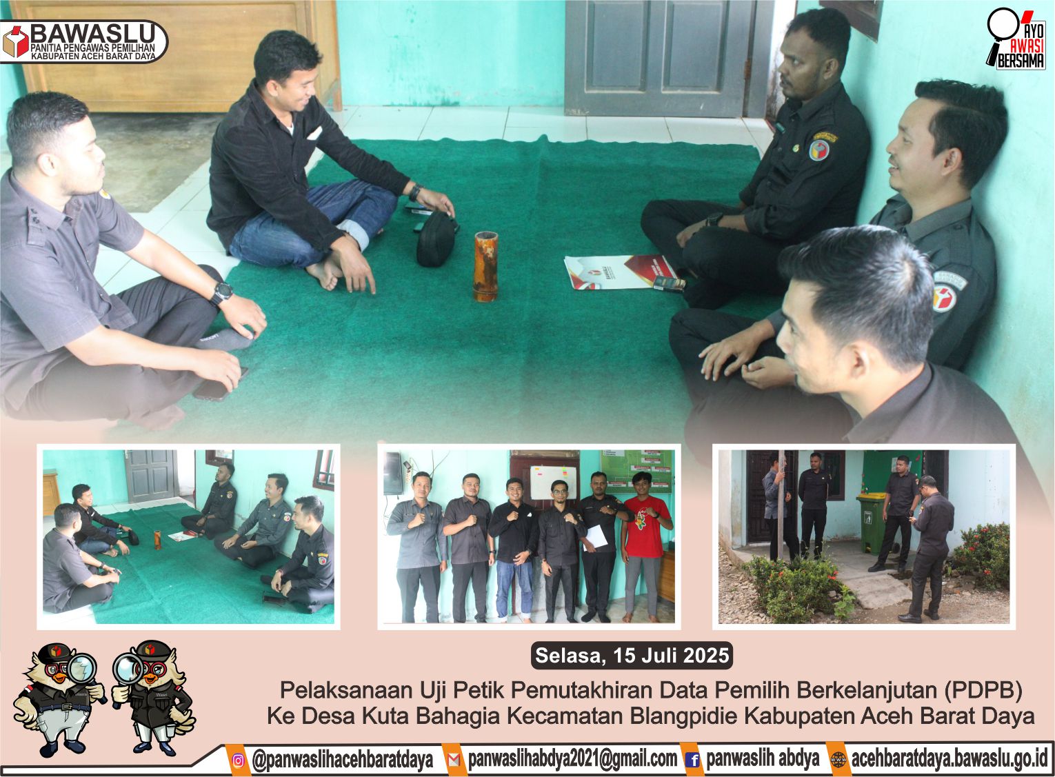 Dokumentasi Kegiatan Uji Petik Pemutakhiran Data Pemilih Berkelanjutan (PDPB) Desa Kuta Bahagia Kecamatan Blangpidie, Selasa (15/07/2025).