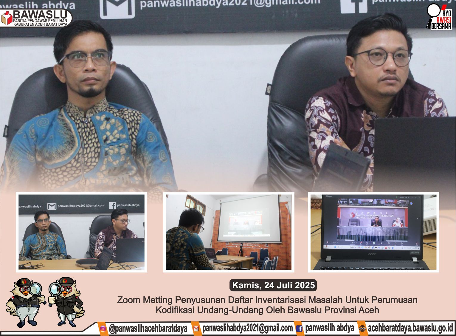 Dokumentasi Zoom Meeting Penyusunan Daftar Inventarisasi Masalah (DIM) Untuk Perumusan Kodifikasi Undang-Undang, Yang Diselenggarakan Oleh Panwaslih Aceh Pada Rabu, (24/07/2025).