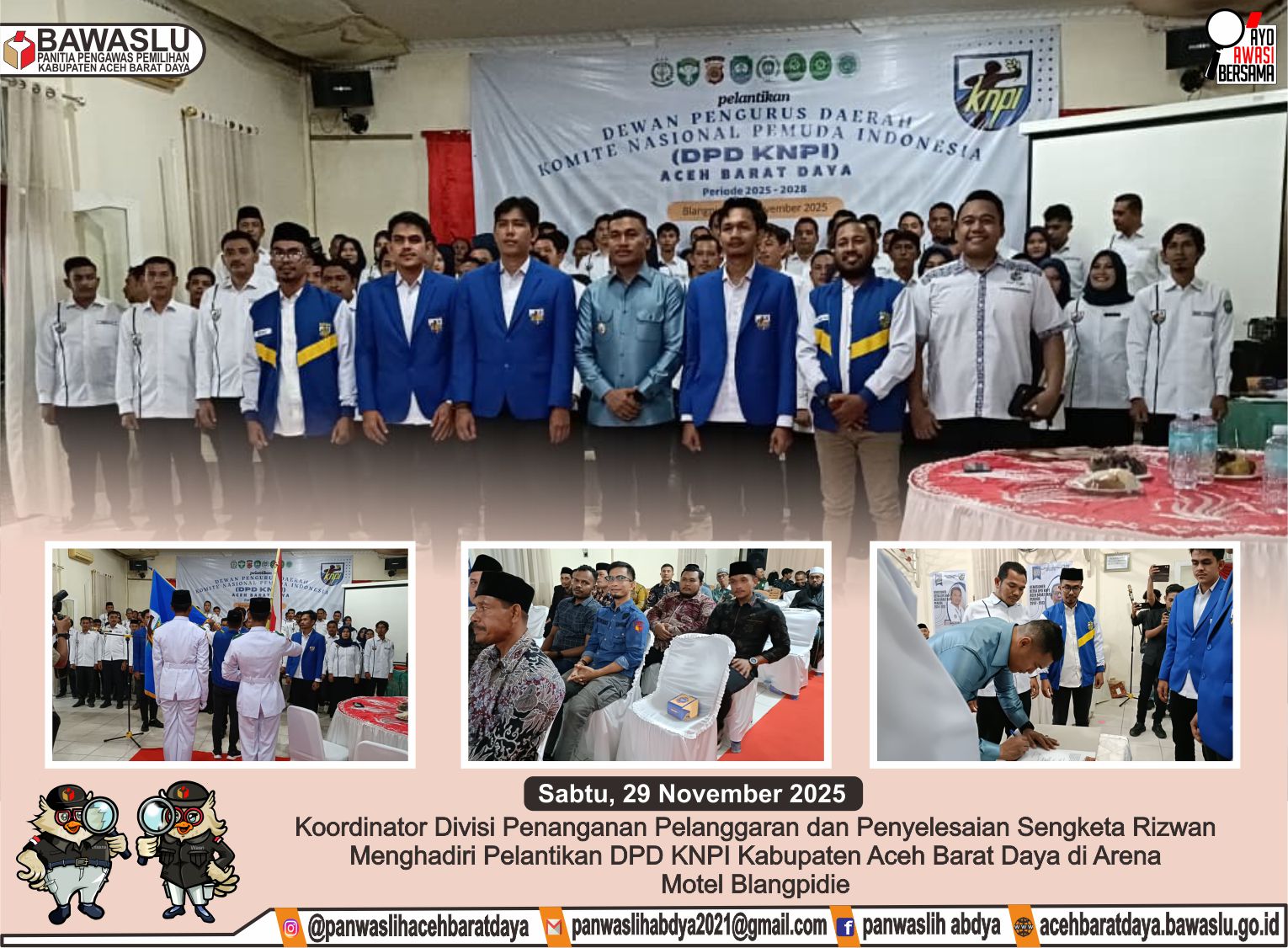 Dokumentasi Koordinator Divisi Penanganan Pelanggaran dan Penyelesaian Sengketa Rizwan Bawaslu Kabupaten Aceh Barat Daya menghadiri pelantikan DPD KNPI Kabupaten Aceh Barat Daya di Arena Motel Blangpidie, Sabtu (29/11/2025).