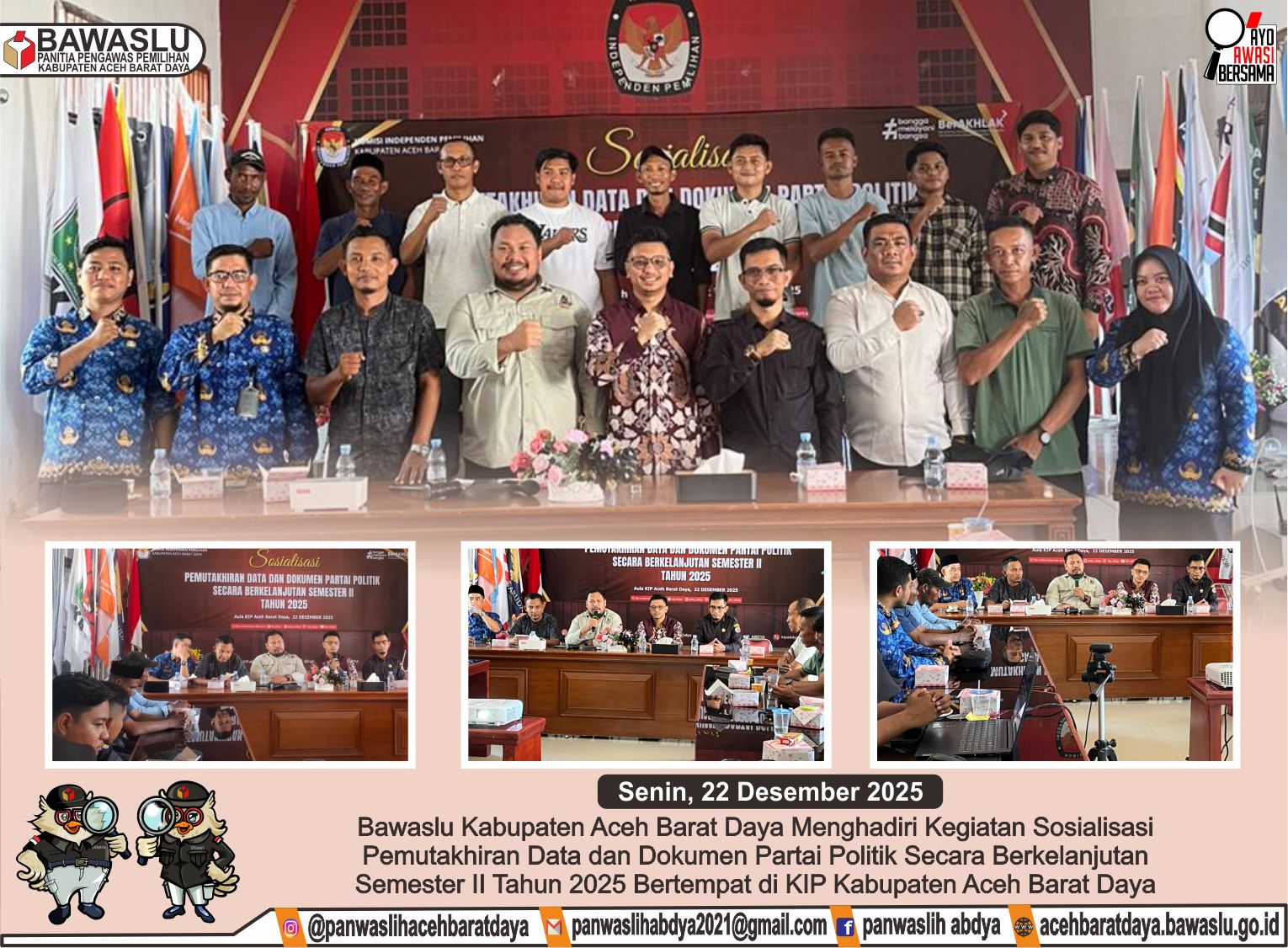 Dokumentasi sosialisasi pemutakhiran data dan dokumen Partai Politik secara berkelanjutan semester II tahun 2025 bertempat di KIP Abdya, Senin (22/12/2025).