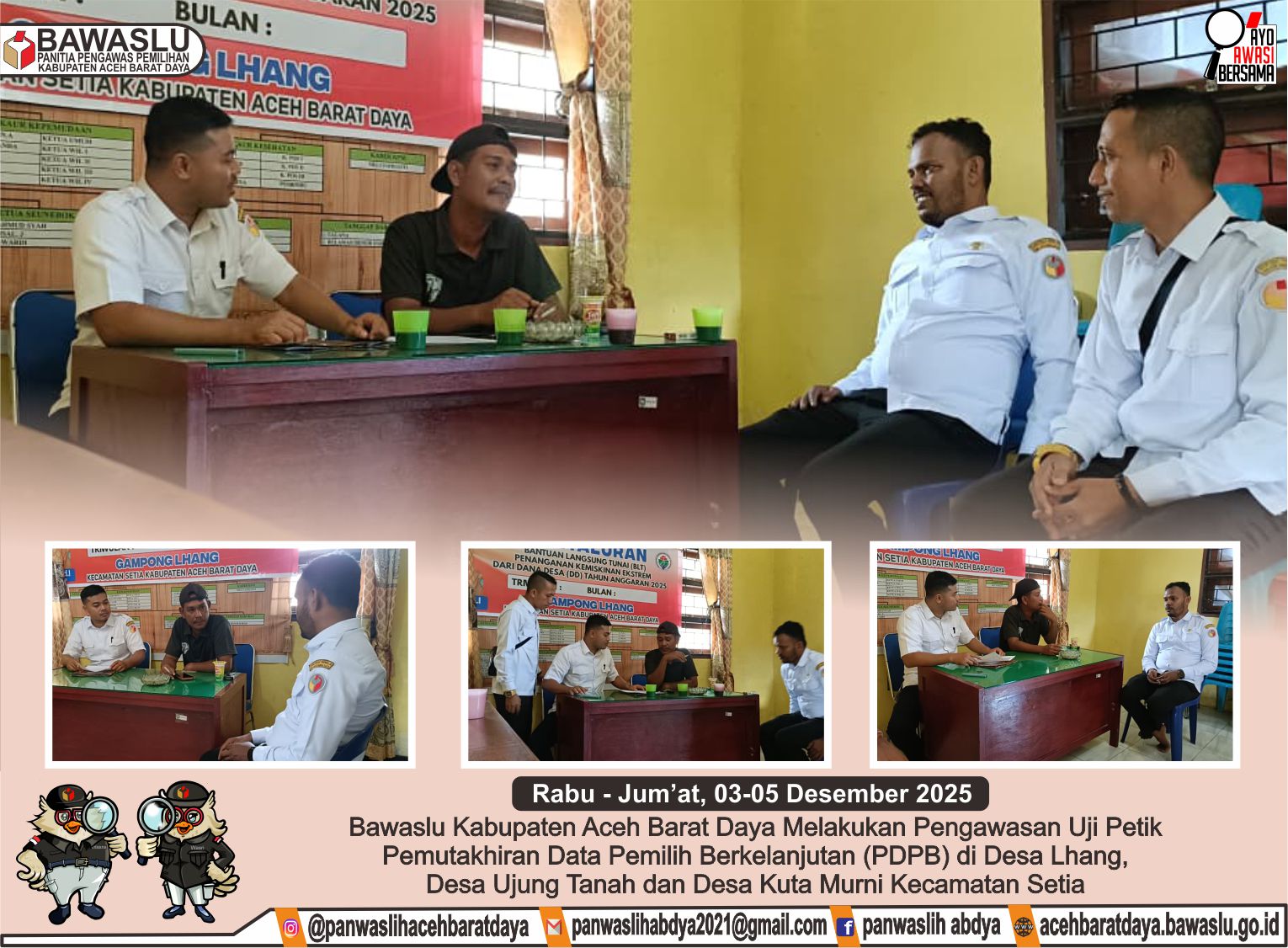 Dokumentasi uji petik Pemutakhiran Data Pemilih Berkelanjutan (PDPB) di Desa Lhang, Desa Ujung Tanah, dan Desa Kuta Murni Kecamatan Setia, Rabu-Jum'at (03-05/12/2025).