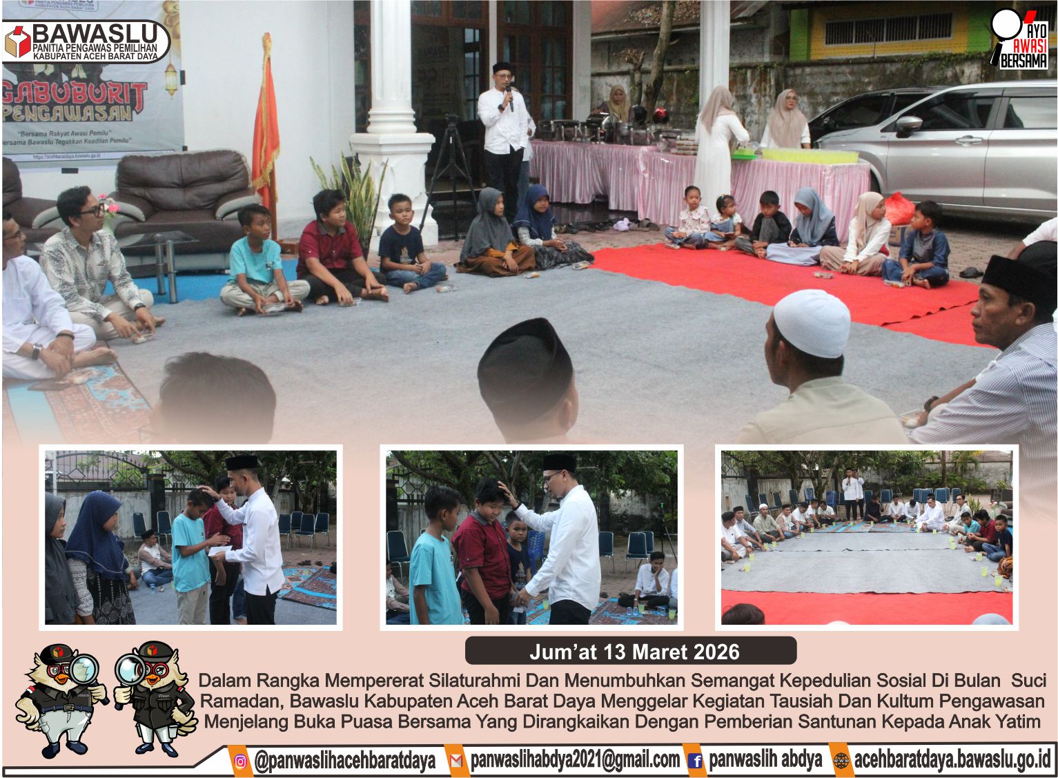 Dokumentasi Bawaslu Abdya Gelar Tausiah dan Kultum Pengawasan Serta Santunan Anak Yatim, Jum’at (13/03/2026).