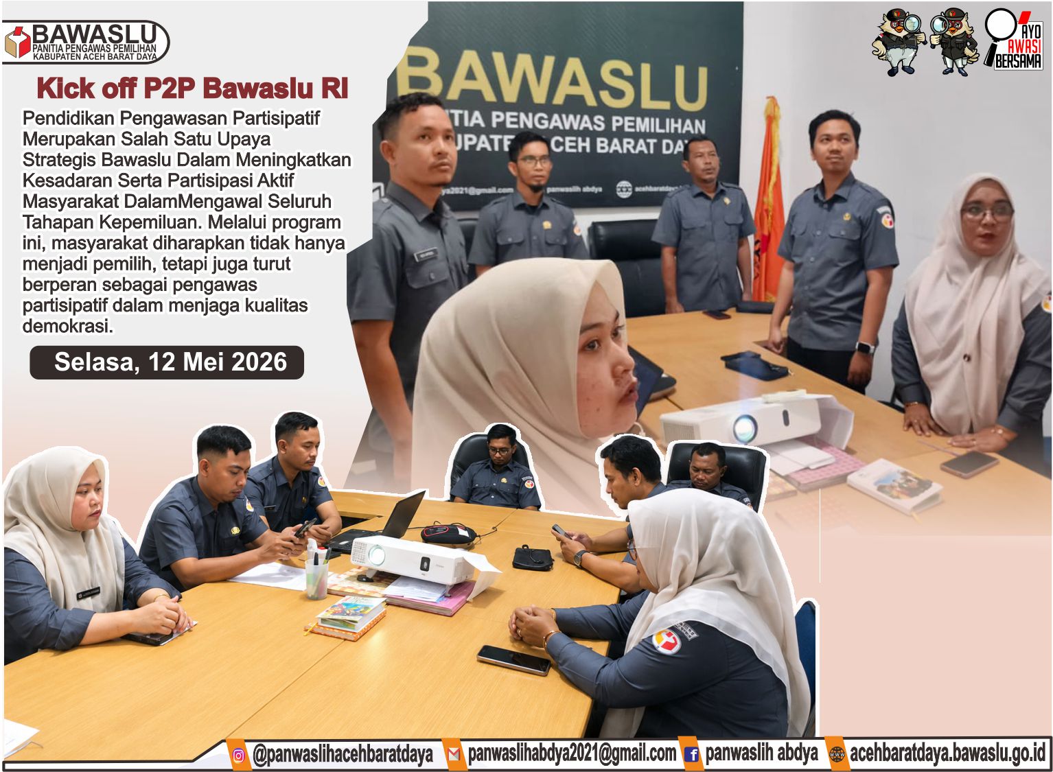 Zoom Metting Kegiatan Kick Off Pendidikan Pengawasan Partisipatif (P2P) Tahun 2026 yang dipusatkan di Kabupaten Aceh Barat Daya, Selasa (12/5/2026).