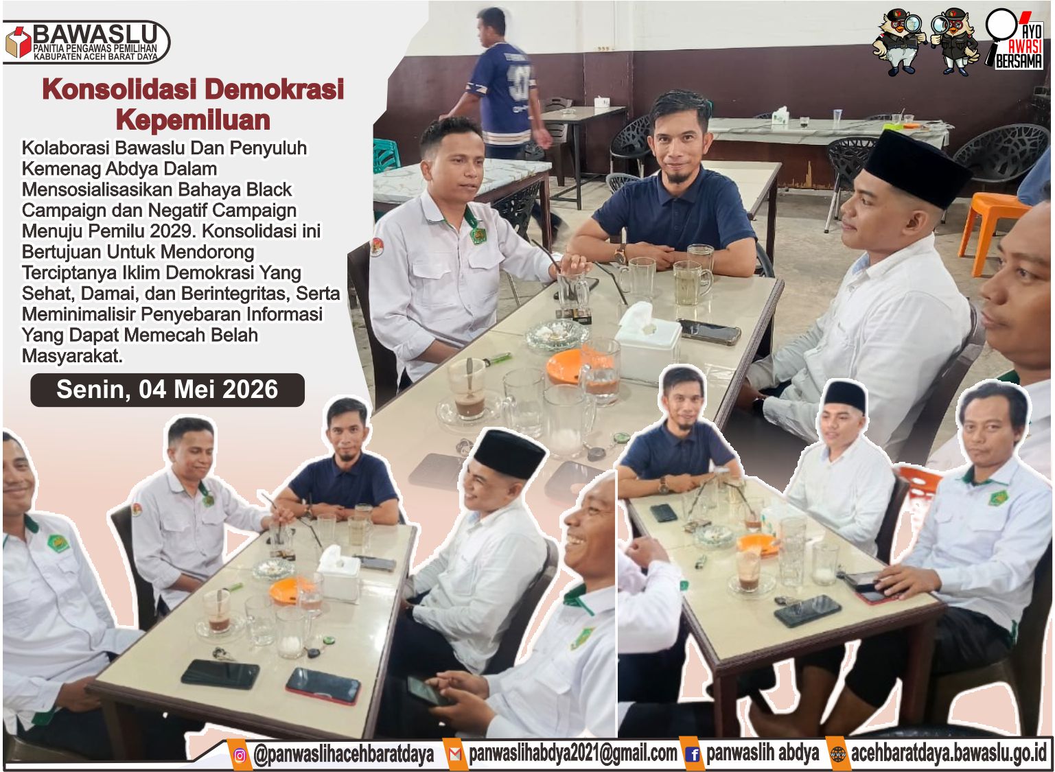 Dokumentasi Konsolidasi Demokrasi Bawaslu dan penyuluh Kemenag Abdya dalam mensosialisasikan Bahaya Black campaign dan Negatif Campaign menuju Pemilu 2029, Senin (04/05/2026).