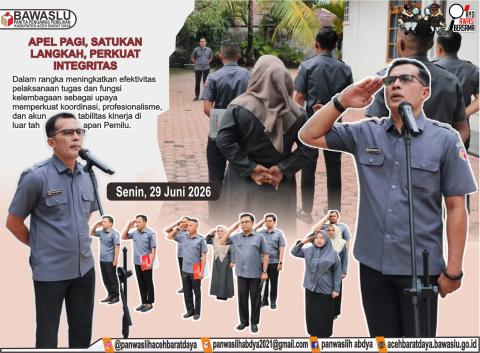 Bawaslu Abdya melaksanakan Apel Senin sebagai pembina oleh Haris Firmansyah, Senin (29/06/2026).