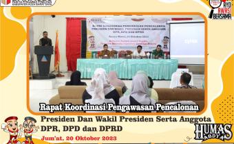 Dokumentasi Rapat Koordinasi Pengawasan Pencalonan Presiden dan Wakil Presiden Serta Anggota DPR, DPD dan DPRD, Jum'at (20/10/2023).