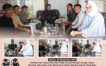 Dokumentasi BEM IMM STKIP Muhammadiyah Aceh Barat Daya (Abdya) Melakukan Audiensi Dan Diskusi Bersama Ketua Bawaslu Abdya Dalam Rangka Penguatan Kelembagaan Dan Peningkatan Kapasitas Mahasiswa, Bertempat Di Kantor Bawaslu Abdya, Selasa (02/09/2025).