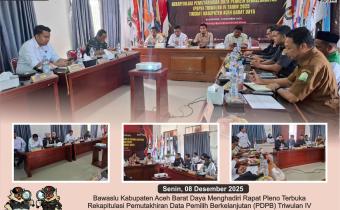 Dokumentasi rapat pleno terbuka Rekapitulasi Pemutakhiran Data Pemilih Berkelanjutan (PDPB) Triwulan IV Tahun 2025 tingkat Kabupaten Aceh Barat Daya di kantor KIP Aceh Aceh Barat Daya, Senin (08/12/2025).