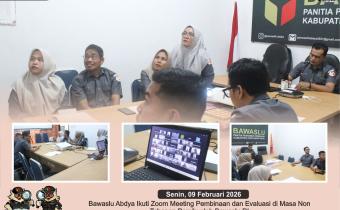 Dokumentasi Zoom Meeting Pembinaan dan Evaluasi Bawaslu/Panwaslih Provinsi serta Bawaslu/Panwaslih Kabupaten/Kota yang diselenggarakan oleh Bawaslu Republik Indonesia pada masa non tahapan Pemilu, Senin (09/02/2026).