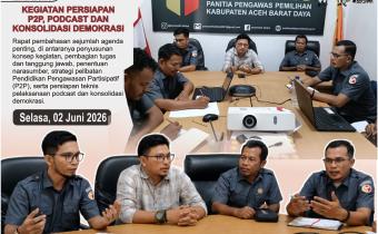 Bawaslu Kabupaten Aceh Barat Daya melaksanakan rapat persiapan pelaksanaan kegiatan Pendidikan Pengawasan Partisipatif (P2P) yang akan dilaksanakan pada tanggal 23 Juni 2026, Podcast Kepemiluan, dan Konsolidasi Demokrasi, Selasa (02/06/2026).